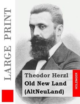 portada Old New Land (Large Print): (AltNeuLand)