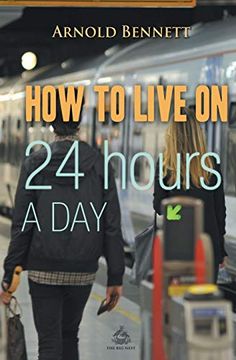 portada How to Live on 24 Hours a day (in English)