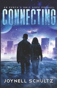 portada Connecting: A Thrilling Romantic Apocalyptic Series with Aliens (in English)