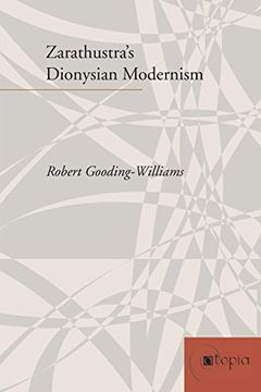 portada Zarathustra's Dionysian Modernism (en Inglés)