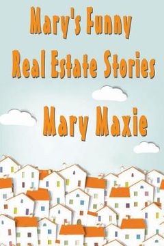 portada Mary's Funny Real Estate Stories (en Inglés)