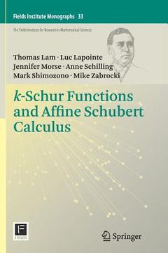 portada K-Schur Functions and Affine Schubert Calculus (in English)