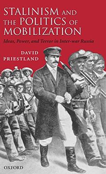 portada Stalinism and the Politics of Mobilization (en Inglés)