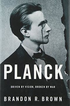 portada Planck: Driven by Vision, Broken by war (en Inglés)
