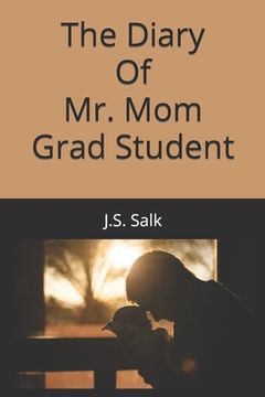 portada The Diary of Mr. Mom Grad Student