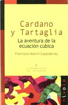 portada Cardano y Tartaglia: La Aventura de la Ecuacion Cubica