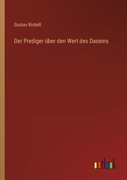 portada Der Prediger über den Wert des Daseins (in German)