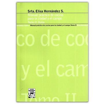 portada Manual Práctico de Cocina Para la Ciudad y el Campo. Tomo ii: Dulce (in Spanish)