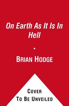 portada on earth as it is in hell (en Inglés)