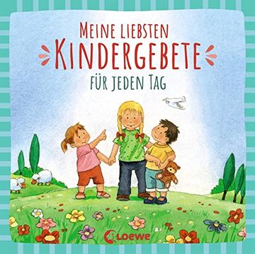 portada Meine Liebsten Kindergebete für Jeden Tag: Erste Gebete für Kleinkinder ab 2 Jahre (en Alemán)