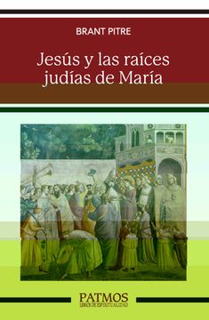 portada Jesus y las Raices Judias de Maria