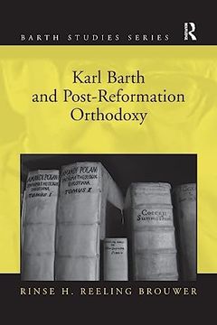 portada Karl Barth and Post-Reformation Orthodoxy (en Inglés)