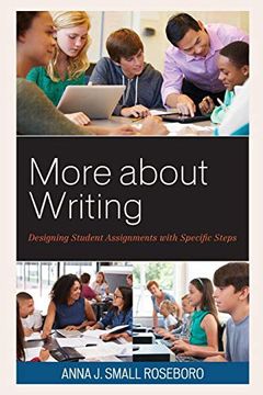 portada More About Writing: Designing Student Assignments With Specific Steps (en Inglés)