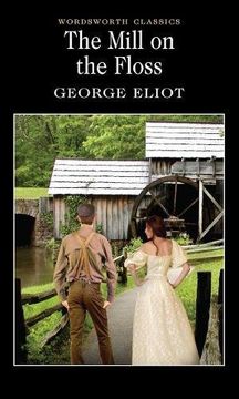portada The Mill on the Floss (Wordsworth Classics) (in English)