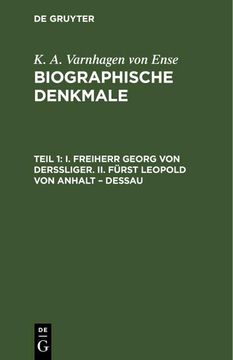 portada I. Freiherr Georg von Derssliger. Ii. Fürst Leopold von Anhalt - Dessau (en Alemán)
