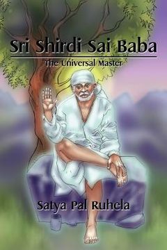 portada Sri Shirdi Sai Baba: The Universal Master (en Inglés)