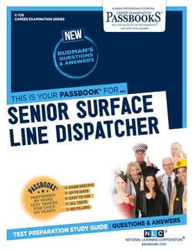 portada Senior Surface Line Dispatcher (C-728): Passbooks Study Guide Volume 728 (in English)