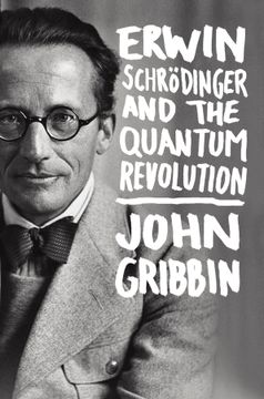 portada Erwin Schrodinger and the Quantum Revolution (in English)