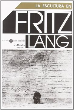 portada La Escultura en Fritz Lang (in Spanish)