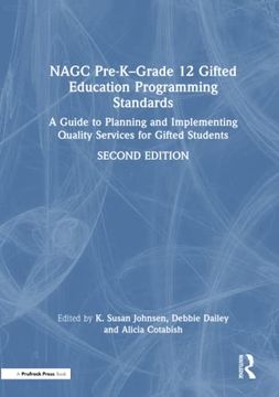 portada Nagc Pre-K-Grade 12 Gifted Education Programming Standards: A Guide to Planning and Implementing Quality Services for Gifted Students (en Inglés)