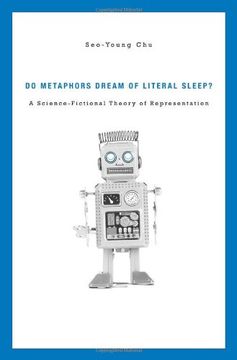 portada Do Metaphors Dream of Literal Sleep? A Science-Fictional Theory of Representation (in English)