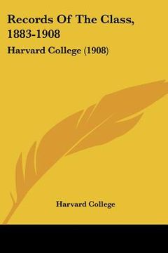 portada records of the class, 1883-1908: harvard college (1908)