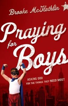 portada Praying for Boys: Asking God for the Things They Need Most (en Inglés)