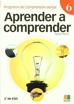 portada Aprender a Comprender 6 (Programa de Comprension Verbal) 2ª eso 8 2ª ed) (in Spanish)