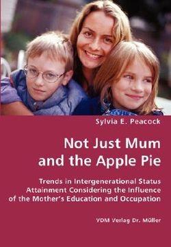 portada not just mum and the apple pie (en Inglés)