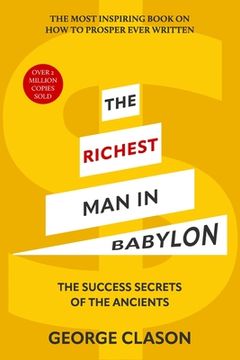 portada The Richest Man in Babylon (Warbler Classics Illustrated Edition) (en Inglés)