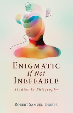portada Enigmatic If Not Ineffable (in English)