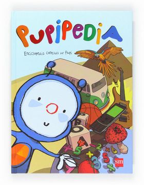 portada Pupipedia. Enciclopedia Contada por Pupi (in Spanish)
