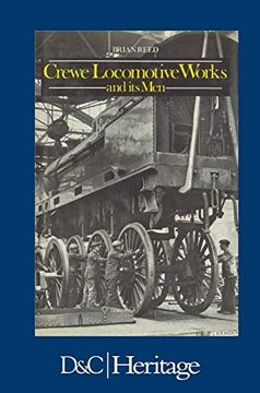 portada Crewe Locomotive Works and its men (in English)