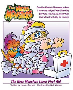 portada The Ness Monsters Learn First Aid: Guess who Ends up Looking Like a Mummy! (en Inglés)