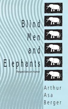 portada Blind Men and Elephants: Perspectives on Humor (en Inglés)