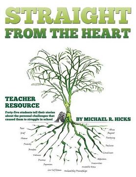 portada Straight from the Heart Binder: Teacher Resource: Student Stories with writing prompts. (en Inglés)