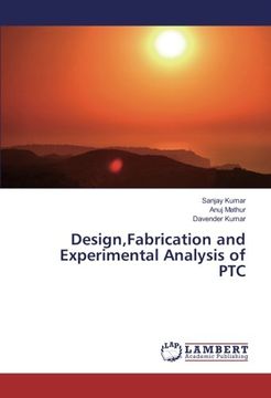 portada Design,Fabrication and Experimental Analysis of PTC