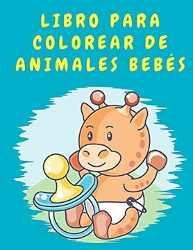 Libro Libro Para Colorear de Animales Para Niños de 9 a 12 Años: Libro de  Actividades Para Niños - Libr De Daniel Lewis - Buscalibre