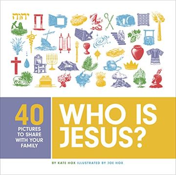 portada Who is Jesus? Forty Pictures to Share With Your Family (en Inglés)