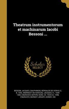 portada Theatrum instrumentorum et machinarum Iacobi Bessoni ... (en Latin)