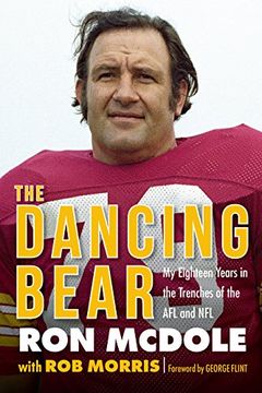 portada The Dancing Bear: My Eighteen Years in the Trenches of the afl and nfl (en Inglés)