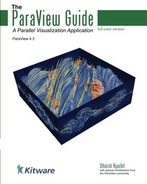 portada The ParaView Guide (Full Color Version): A Parallel Visualization Application