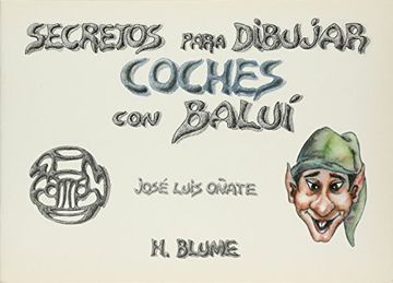 portada Secretos Para Dibujar Coches con Baluí (in Spanish)
