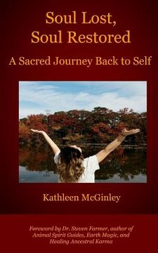 portada Soul Lost, Soul Restored: A Sacred Journey Back to Self (en Inglés)