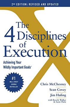 portada The 4 Disciplines of Execution: Revised and Updated: Achieving Your Wildly Important Goals (en Inglés)