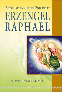 portada Erzengel Raphael: Botschaften aus der Engelwelt (en Alemán)