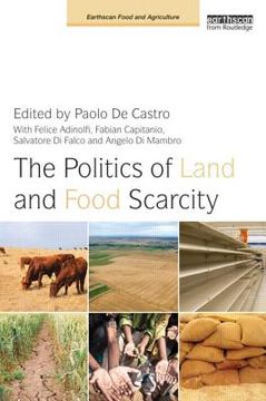 portada the politics of land and food scarcity (en Inglés)