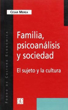portada Familia, Psicoanálisis y Sociedad. El Sujeto y la Cultura (in Spanish)