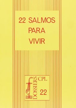 portada 22 salmos para vivir (DOSSIERS CPL) (in Spanish)