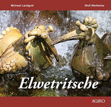 portada Elwetritsche: Die Sage von den Elwetritschen (en Alemán)